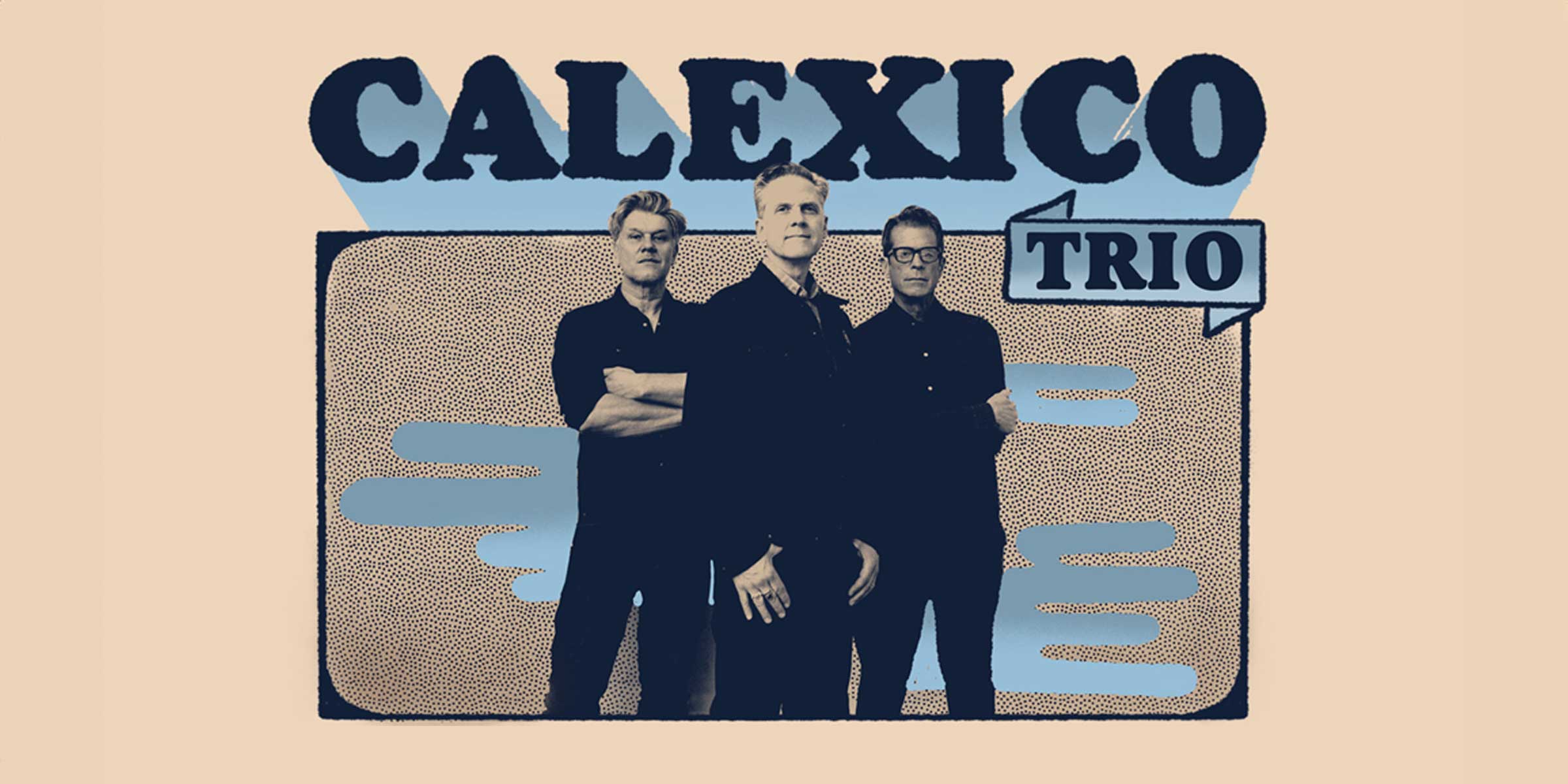 Calexico Trio